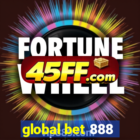 global bet 888